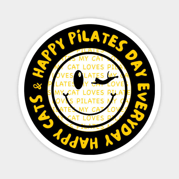 Happy pilates day Magnet by PoeticTheory